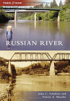 Russian River Then & Now Book